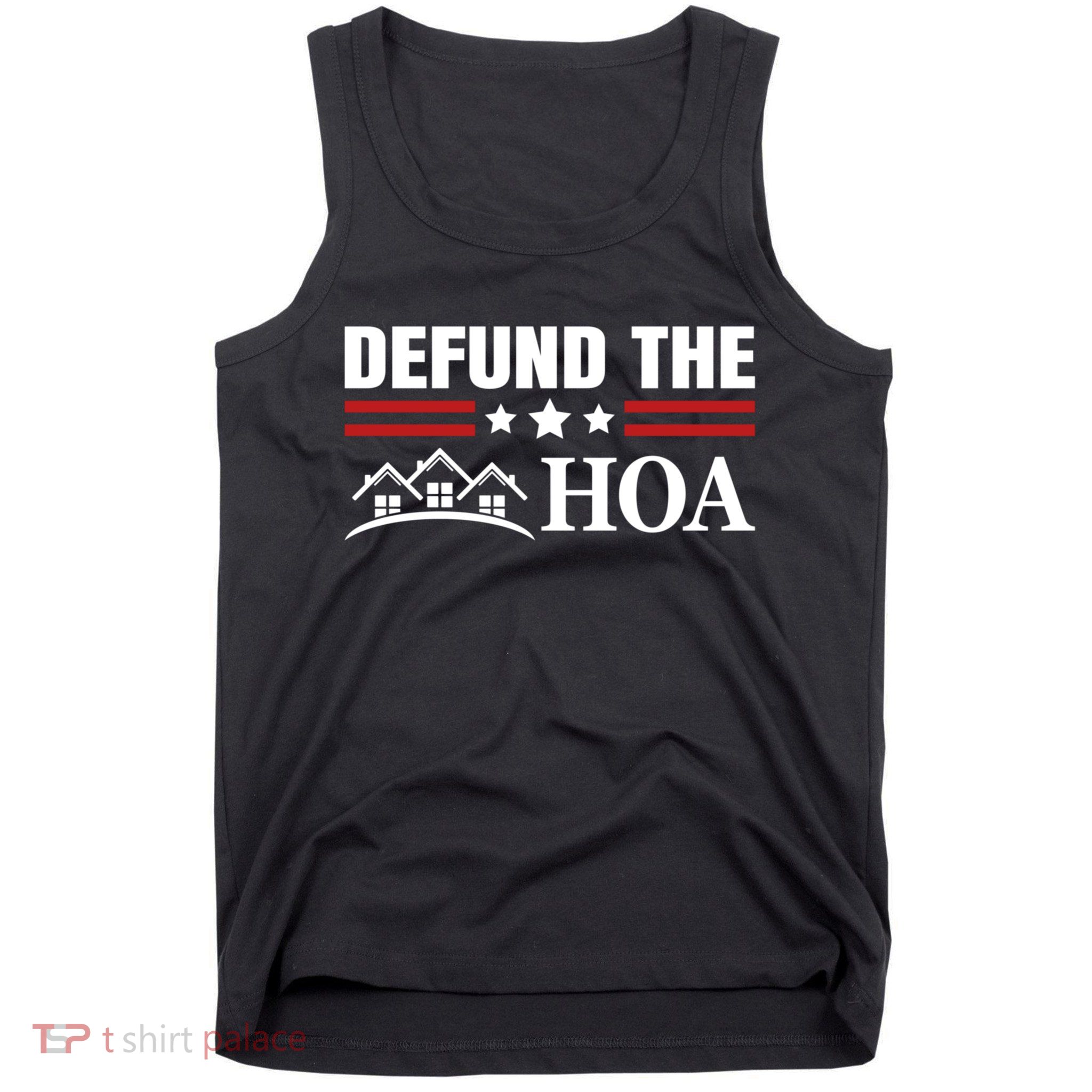 DEFUND THE HOA Homeowners Association Tank Top