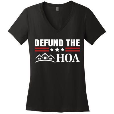 DEFUND THE HOA Homeowners Association Women's V-Neck T-Shirt