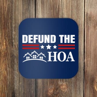 DEFUND THE HOA Homeowners Association Coaster