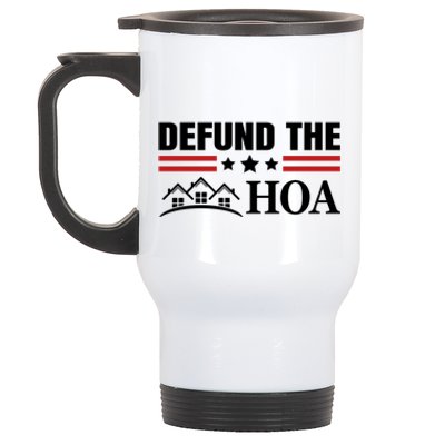 DEFUND THE HOA Homeowners Association Stainless Steel Travel Mug