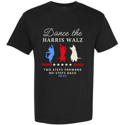 Dance The Harris Walz Cat Lady Harris Walz 2024 Election Garment-Dyed Heavyweight T-Shirt