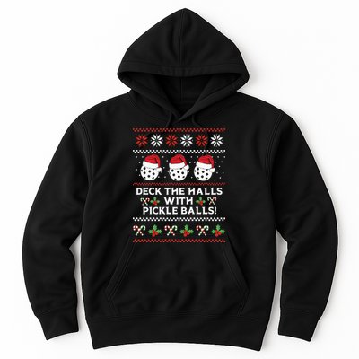 DECK THE HALLS PICKLE BALLS Ugly Christmas Pickleball Hoodie