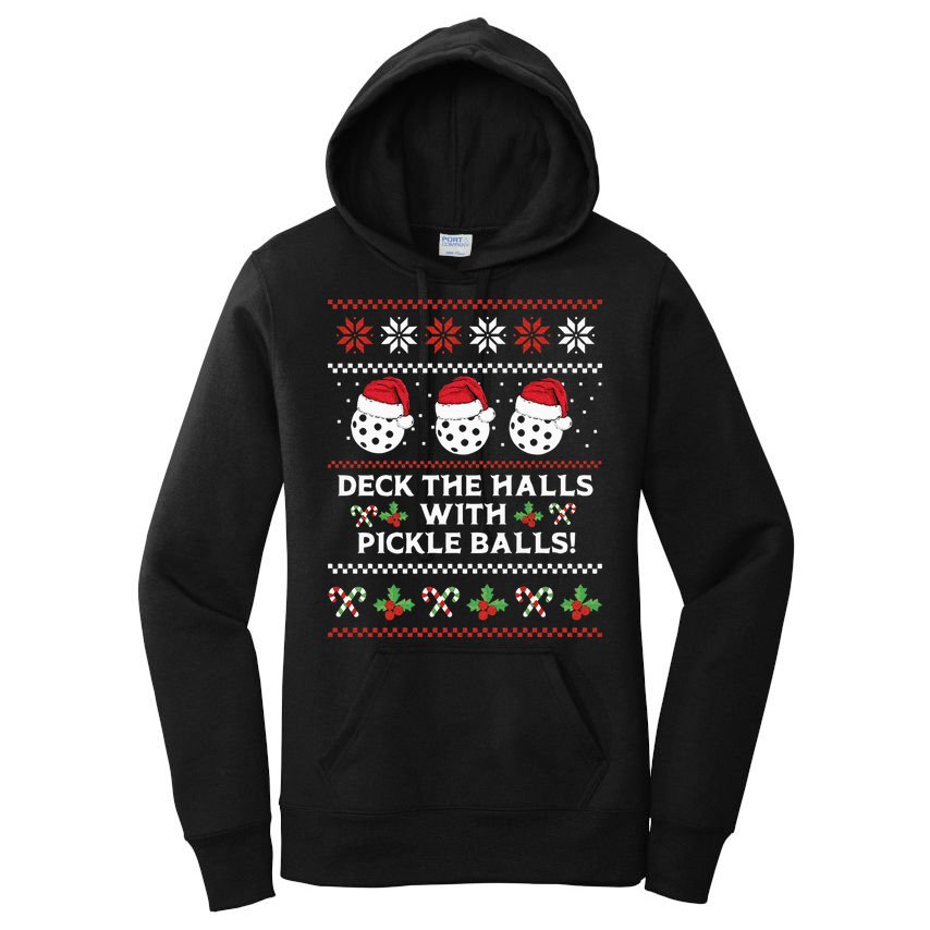 DECK THE HALLS PICKLE BALLS Ugly Christmas Pickleball Women's Pullover Hoodie