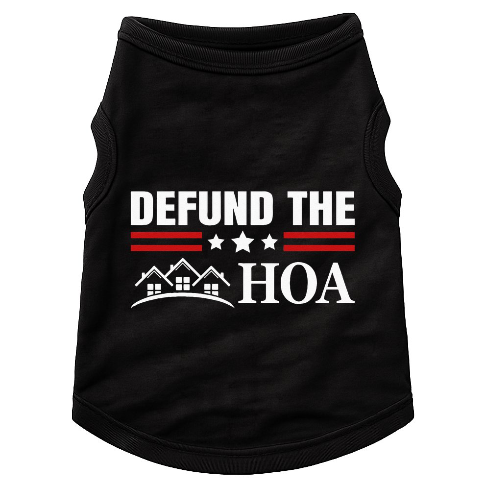 DEFUND THE HOA Homeowners Association Doggie Tank