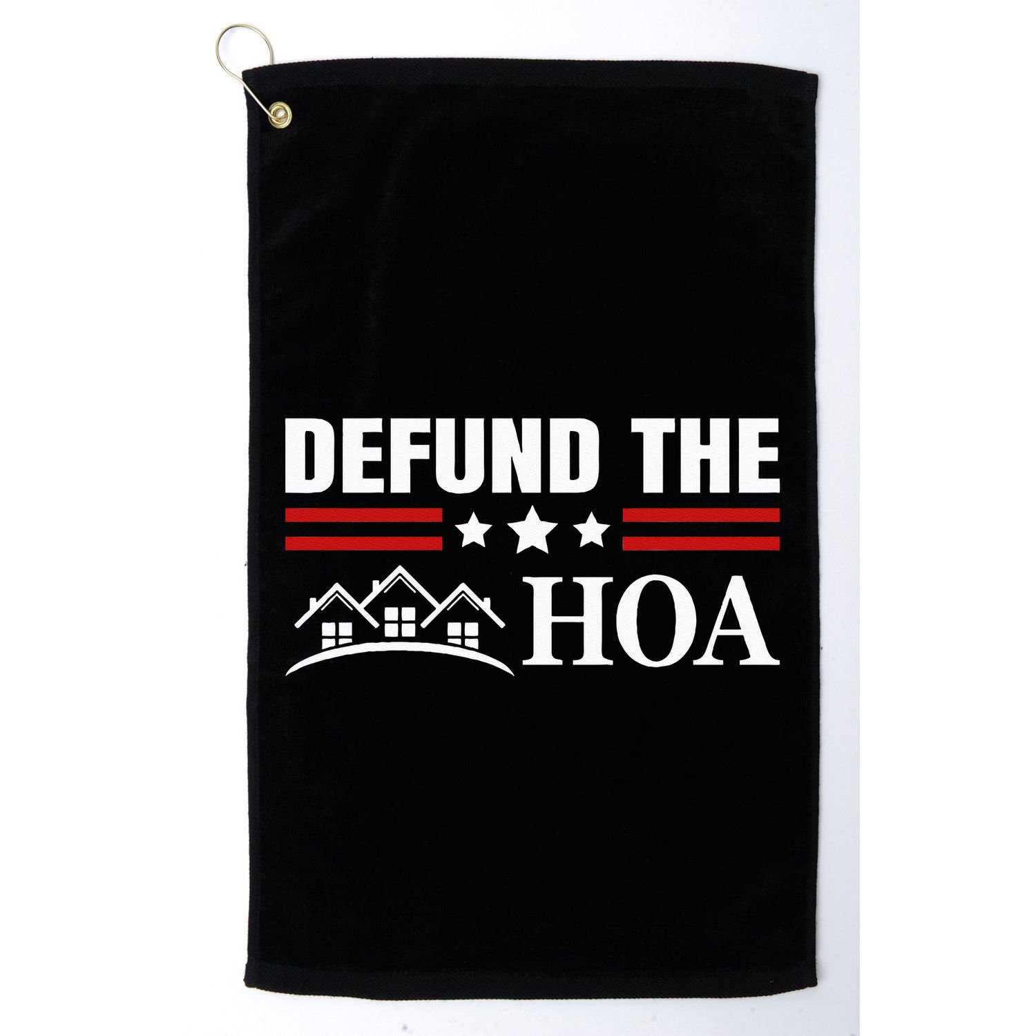 DEFUND THE HOA Homeowners Association Golf Towel