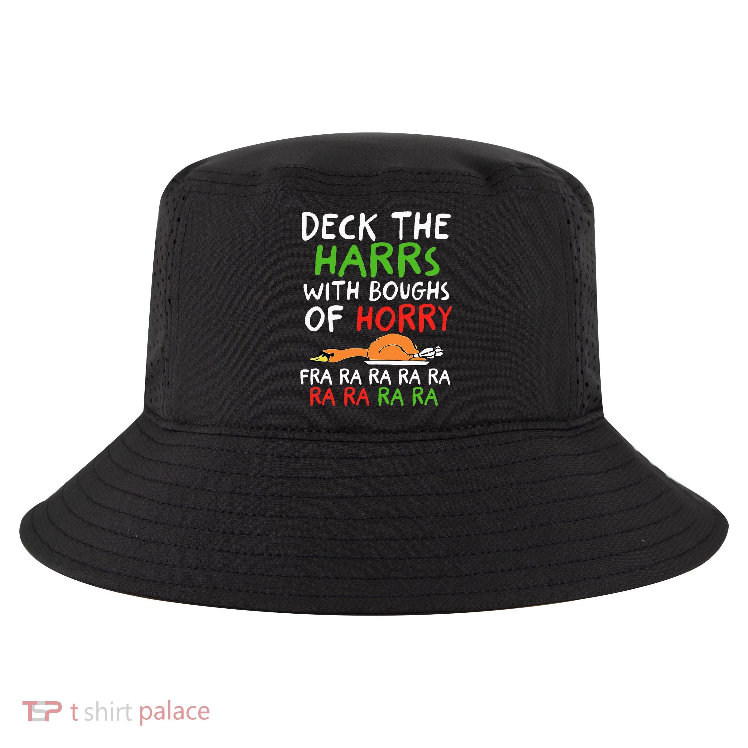 Deck The Harrs With Boughs Of Horry Fra Ra Ra Ra Goose Xmas Cool Comfort Performance Bucket Hat
