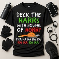 Deck The Harrs With Boughs Of Horry Fra Ra Ra Ra Goose Xmas Performance Shirt