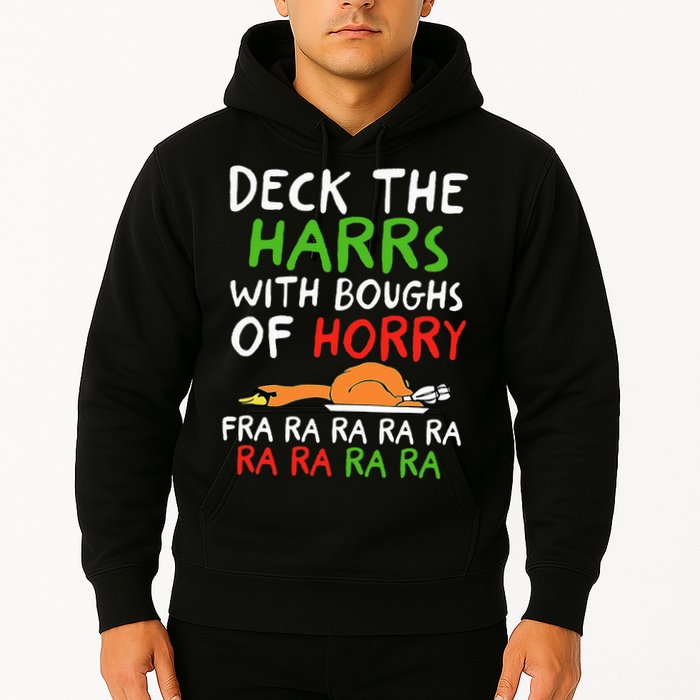 Deck The Harrs With Boughs Of Horry Fra Ra Ra Ra Goose Xmas Hoodie