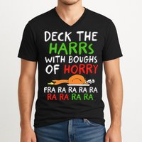 Deck The Harrs With Boughs Of Horry Fra Ra Ra Ra Goose Xmas V-Neck T-Shirt