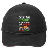 Deck The Harrs With Boughs Of Horry Fra Ra Ra Ra Goose Xmas 7-Panel Snapback Hat