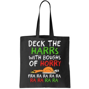 Deck The Harrs With Boughs Of Horry Fra Ra Ra Ra Goose Xmas Tote Bag