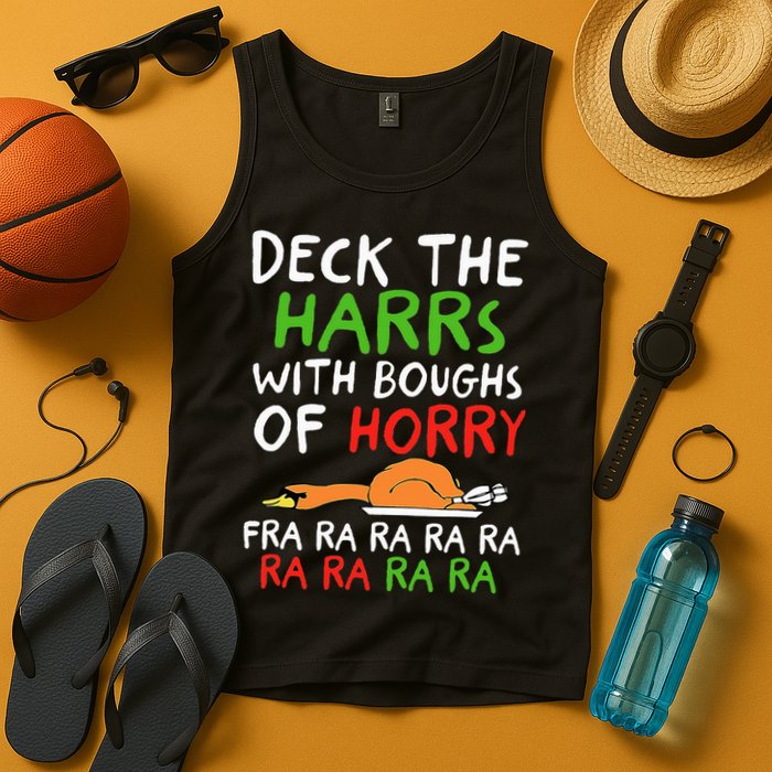 Deck The Harrs With Boughs Of Horry Fra Ra Ra Ra Goose Xmas Tank Top