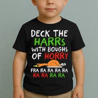 Deck The Harrs With Boughs Of Horry Fra Ra Ra Ra Goose Xmas Toddler T-Shirt