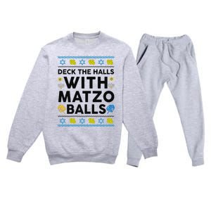  Deck The Halls With Matzo Balls Ugly Hanukkah Happy Jewish  Premium Crewneck Sweatsuit Set