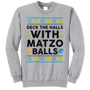  Deck The Halls With Matzo Balls Ugly Hanukkah Happy Jewish  Tall Sweatshirt