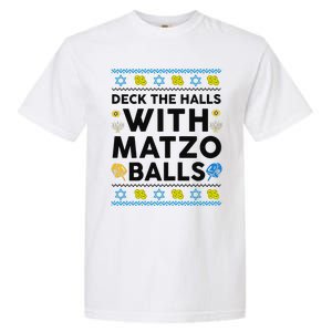  Deck The Halls With Matzo Balls Ugly Hanukkah Happy Jewish  Garment-Dyed Heavyweight T-Shirt