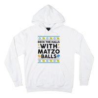  Deck The Halls With Matzo Balls Ugly Hanukkah Happy Jewish  Hoodie