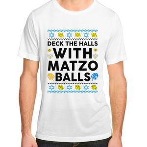  Deck The Halls With Matzo Balls Ugly Hanukkah Happy Jewish  Adult ChromaSoft Performance T-Shirt