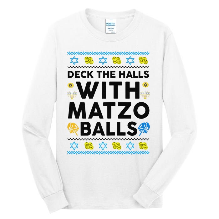  Deck The Halls With Matzo Balls Ugly Hanukkah Happy Jewish  Tall Long Sleeve T-Shirt