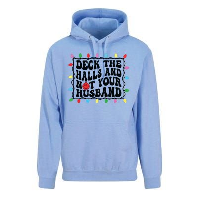 Deck The Halls And Not Your Husband Christmas Unisex Surf Hoodie