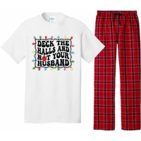 Deck The Halls And Not Your Husband Christmas Pajama Set