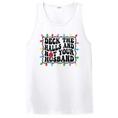 Deck The Halls And Not Your Husband Christmas PosiCharge Competitor Tank