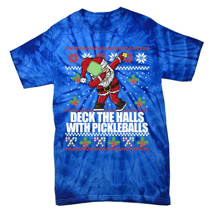 Deck The Halls Pickle Balls Ugly Christmas Pickleball Memes Meaningful Gift Tie-Dye T-Shirt