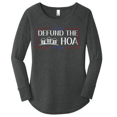 Defund The Hoa Homeowners Association Social Justice Design Women's Perfect Tri Tunic Long Sleeve Shirt