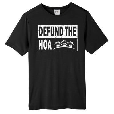 DEFUND THE HOA Homeowners Association Tall Fusion ChromaSoft Performance T-Shirt