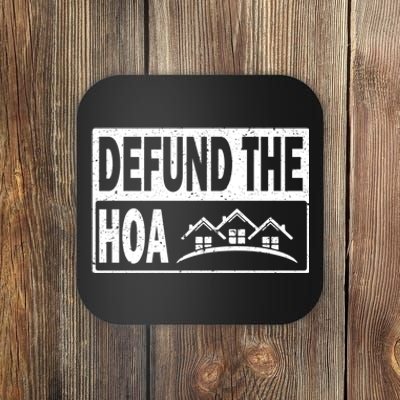 DEFUND THE HOA Homeowners Association Coaster