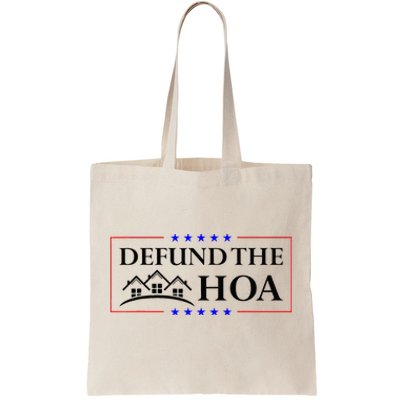 DEFUND THE HOA Homeowners Association Tote Bag