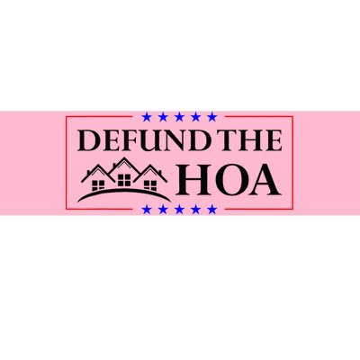 DEFUND THE HOA Homeowners Association Bumper Sticker