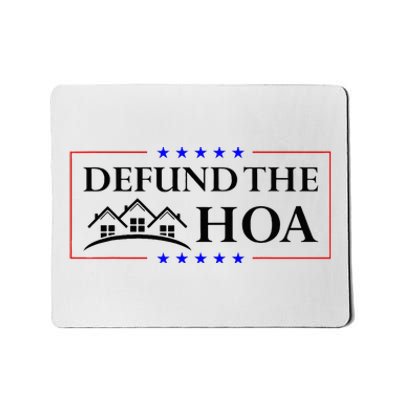 DEFUND THE HOA Homeowners Association Mousepad