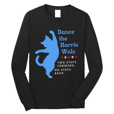 Dance The Harris Walz 2024 Cat Lady Vote Kamala Election Long Sleeve Shirt