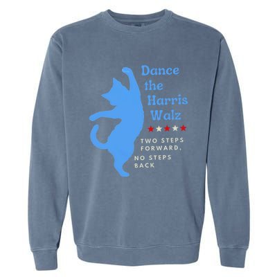 Dance The Harris Walz 2024 Cat Lady Vote Kamala Election Garment-Dyed Sweatshirt