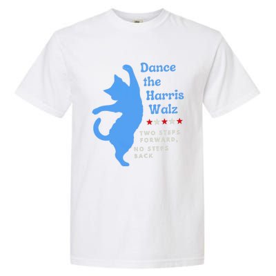 Dance The Harris Walz 2024 Cat Lady Vote Kamala Election Garment-Dyed Heavyweight T-Shirt