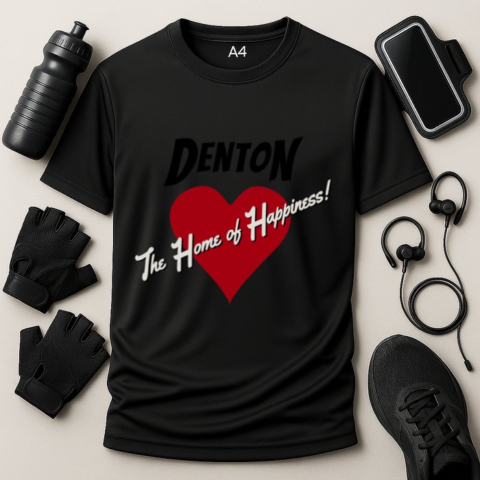 Denton The Home Of Happiness! Cooling Performance Crew T-Shirt