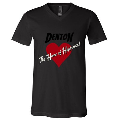 Denton The Home Of Happiness! V-Neck T-Shirt