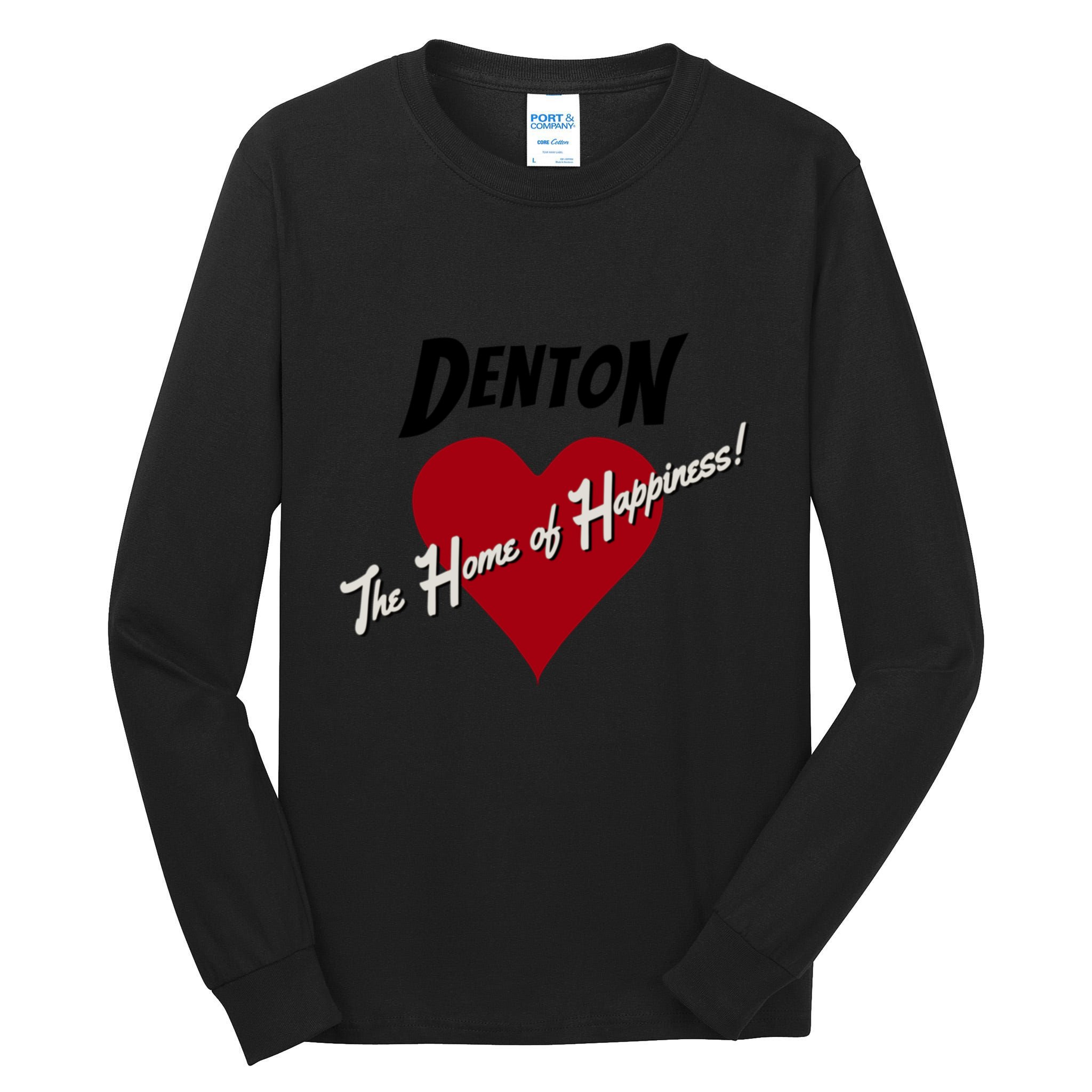 Denton The Home Of Happiness! Tall Long Sleeve T-Shirt