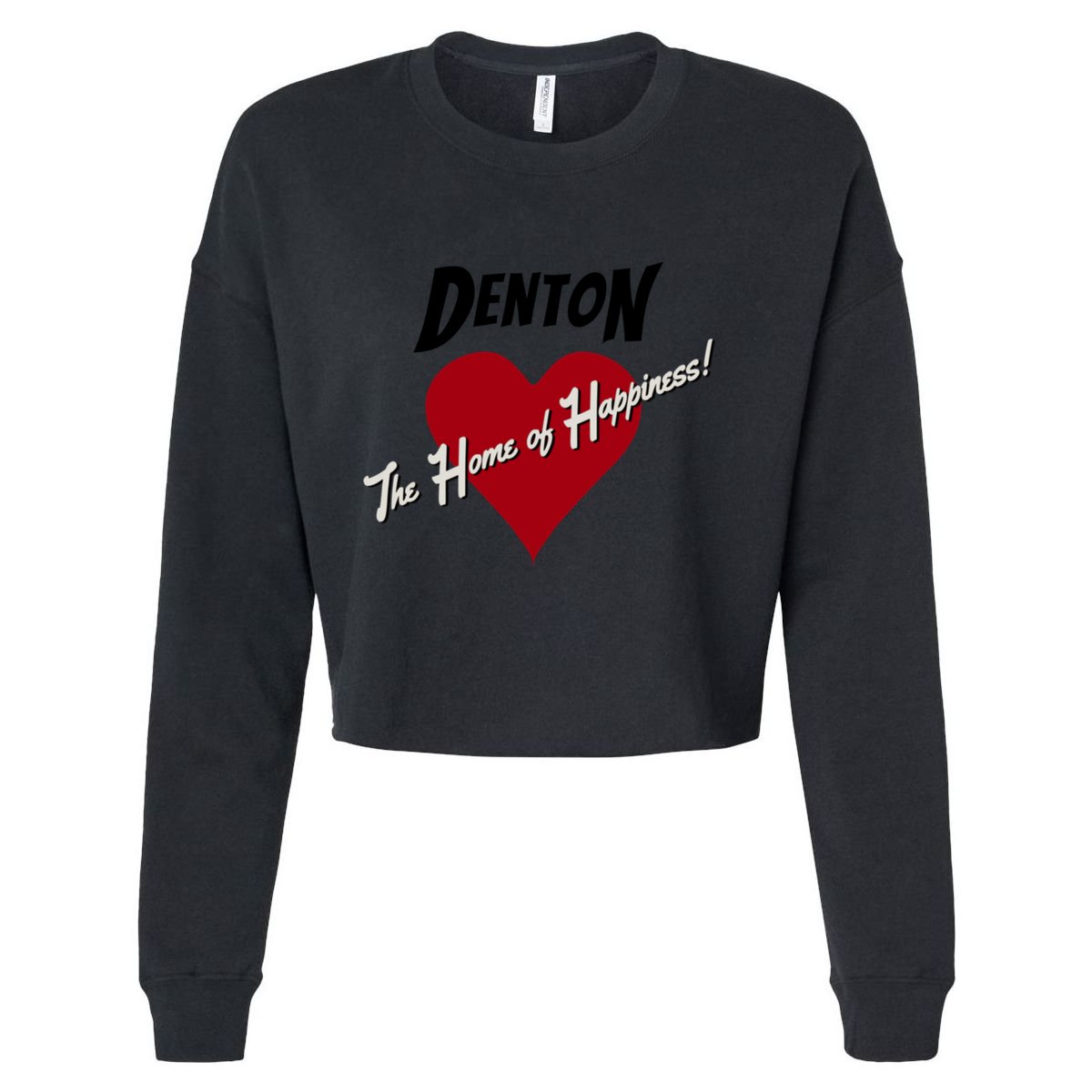 Denton The Home Of Happiness! Cropped Pullover Crew