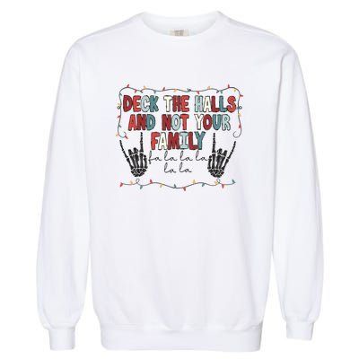 Deck The Halls Happy Holidays Christmas Garment-Dyed Sweatshirt