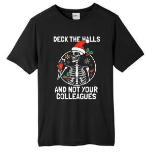 Deck The Hall Not Your Colleagues Funny Christmas Skeleton.png Tall Fusion ChromaSoft Performance T-Shirt