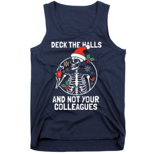 Deck The Hall Not Your Colleagues Funny Christmas Skeleton.png Tank Top