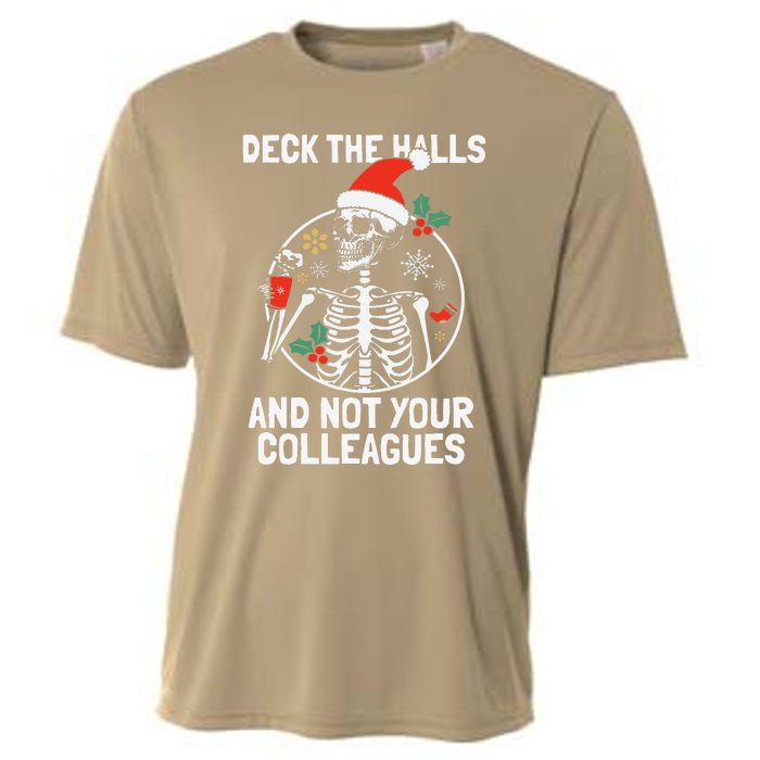 Deck The Hall Not Your Colleagues Funny Christmas Skeleton.png Cooling Performance Crew T-Shirt