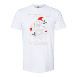 Deck The Hall Not Your Colleagues Funny Christmas Skeleton.png Softstyle CVC T-Shirt