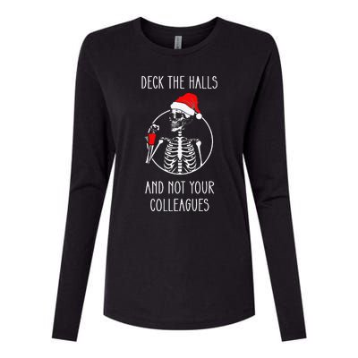 Deck The Halls And Not Your Colleagues Merry Christmas.png Womens Cotton Relaxed Long Sleeve T-Shirt