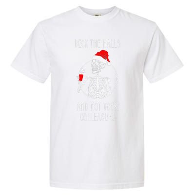 Deck The Halls And Not Your Colleagues Merry Christmas.png Garment-Dyed Heavyweight T-Shirt