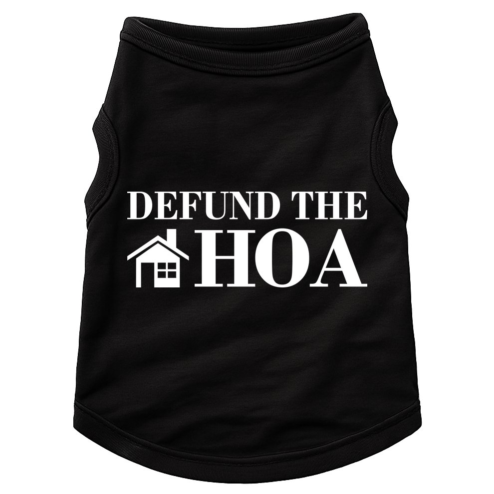 Defund The Hoa Anti Homeowner Association Doggie Tank
