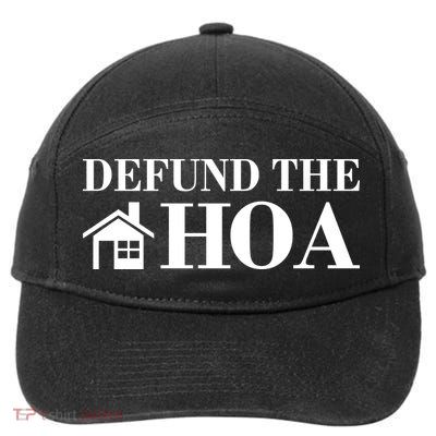Defund The Hoa Anti Homeowner Association 7-Panel Snapback Hat