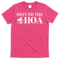 Defund The Hoa Anti Homeowner Association T-Shirt